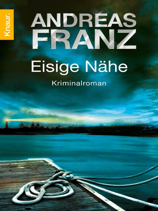 Title details for Eisige Nähe by Andreas Franz - Wait list